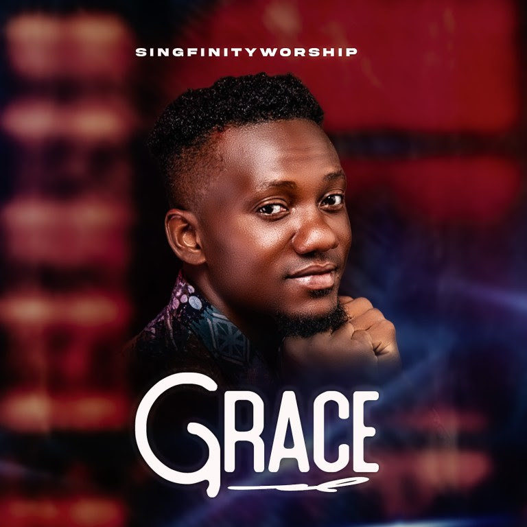 Audio Grace Singfinityworship GospoGroove